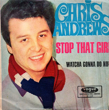 Chris Andrews (3) : Stop That Girl (7", Single)