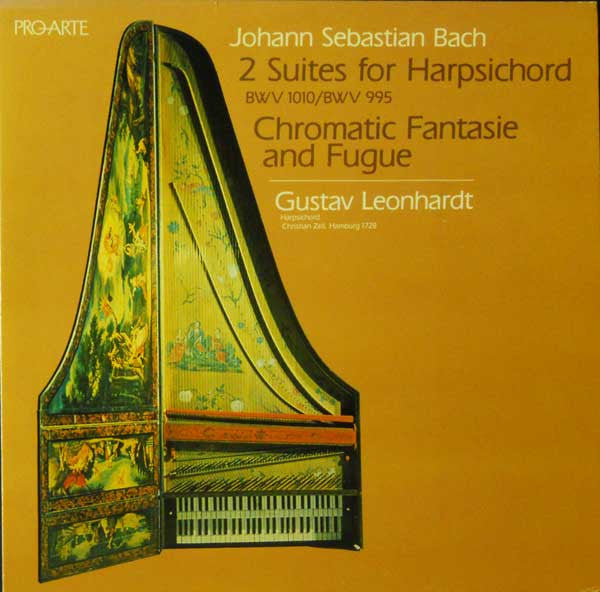 Johann Sebastian Bach, Gustav Leonhardt : 2 Suites For Harpsichord - Chromatic Fantasie And Fugue (LP)