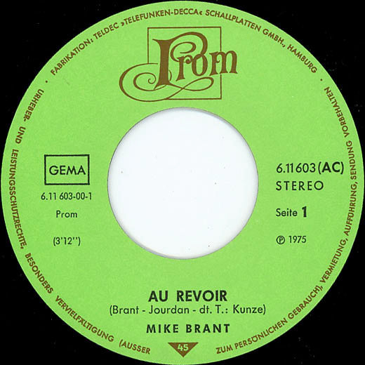 Mike Brant : Au Revoir / Eine Liebe Und Zwei Freunde (7", Single)