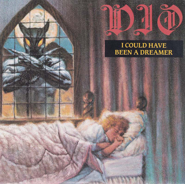 Dio (2) : I Could Have Been A Dreamer (7", Single)