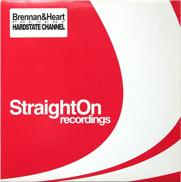 Brennan & Heart : Hardstate Channel (12")