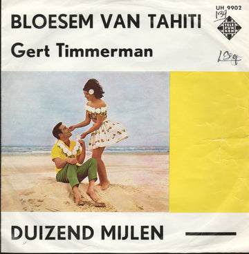 Gert Timmerman : Bloesem Van Tahiti (7", Single)