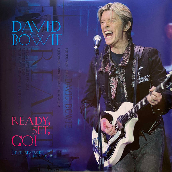 David Bowie : Ready, Set, Go! [Live, Riverside Studios '03] (2xLP, Album, RSD, Ltd)