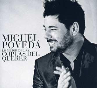 Miguel Poveda : Lo Mejor De Las Coplas Del Querer (CD, Album, Dig)