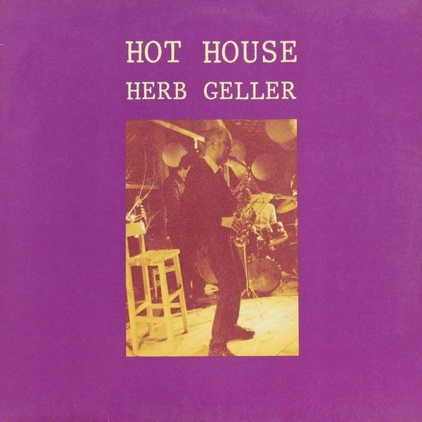 Herb Geller : Hot House (LP, Album)