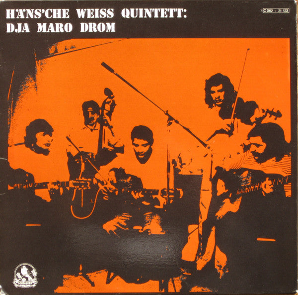 Häns'che Weiss Quintett : Dja Maro Drom (LP, Album, Gat)