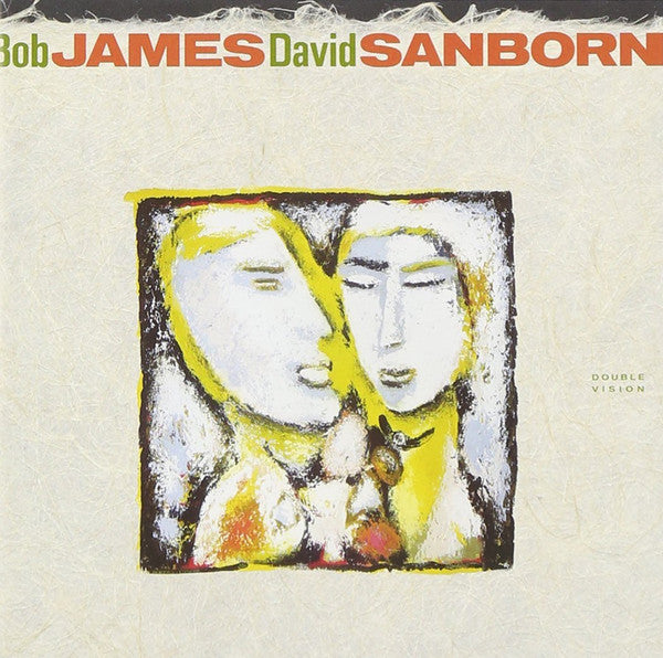 Bob James & David Sanborn : Double Vision (CD, Album, RE, RM)