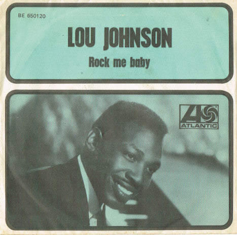 Lou Johnson : Rock Me Baby / It's In The Wind (7", Single)