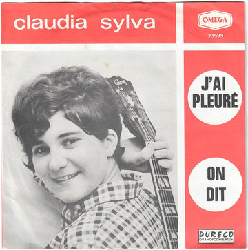 Claudia Sylva : J'Ai Pleuré / On Dit (7", Single)