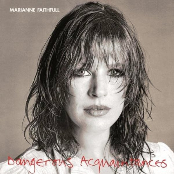 Marianne Faithfull : Dangerous Acquaintances (LP, Album, RE, RM, 180)