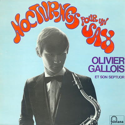 Olivier Gallois Et Son Septuor : Nocturnes Pour Un Sax (LP, Album)