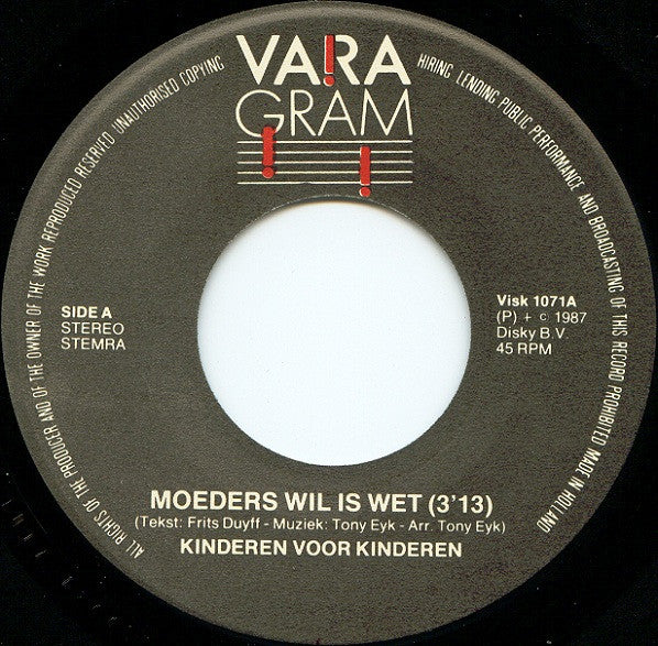 Kinderen voor Kinderen : Moeders Wil Is Wet (7", Single)