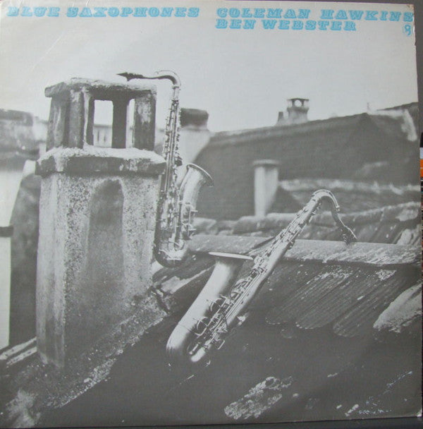 Coleman Hawkins & Ben Webster : Blue Saxophones (LP, Album)