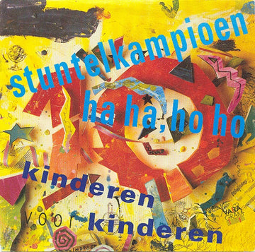 Kinderen voor Kinderen : Stuntelkampioen / Ha Ha, Ho Ho (7", Single)