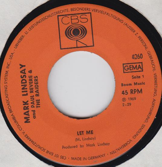 Mark Lindsay and Paul Revere & The Raiders : Let Me  (7", Single)
