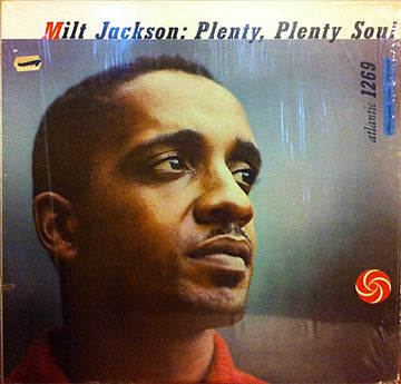 Milt Jackson : Plenty, Plenty Soul (LP, Album, RE)