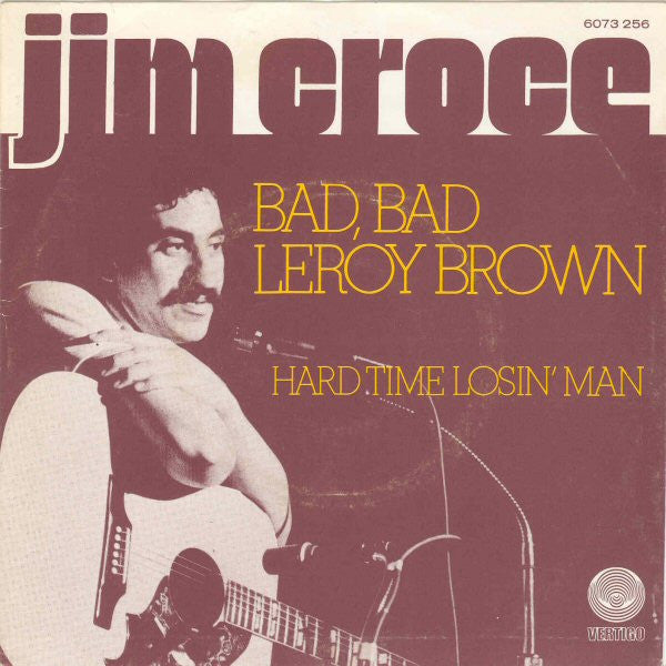 Jim Croce : Bad, Bad Leroy Brown (7", Single)