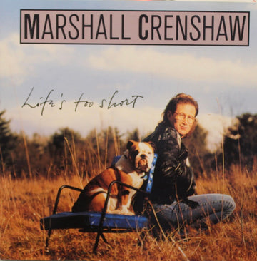 Marshall Crenshaw : Life's Too Short (CD)