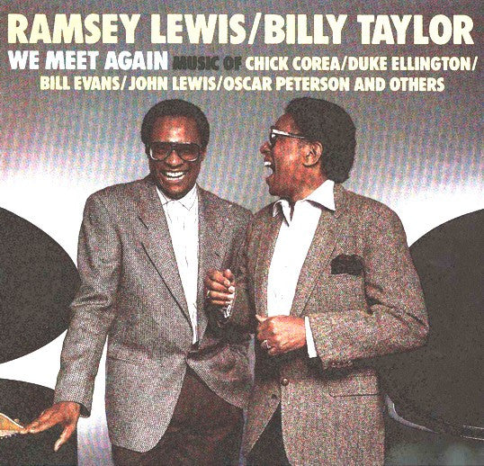 Ramsey Lewis / Billy Taylor : We Meet Again (LP)