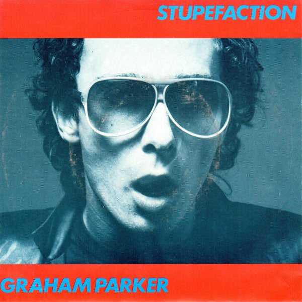 Graham Parker : Stupefaction (7", Single)