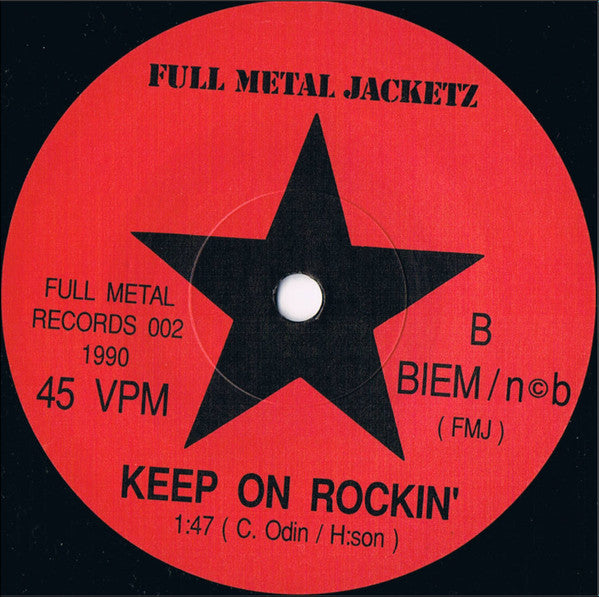 Full Metal Jacketz : I Want Your Body (7")