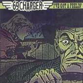 69 Charger : I've Got A Feelin' (7", Single)