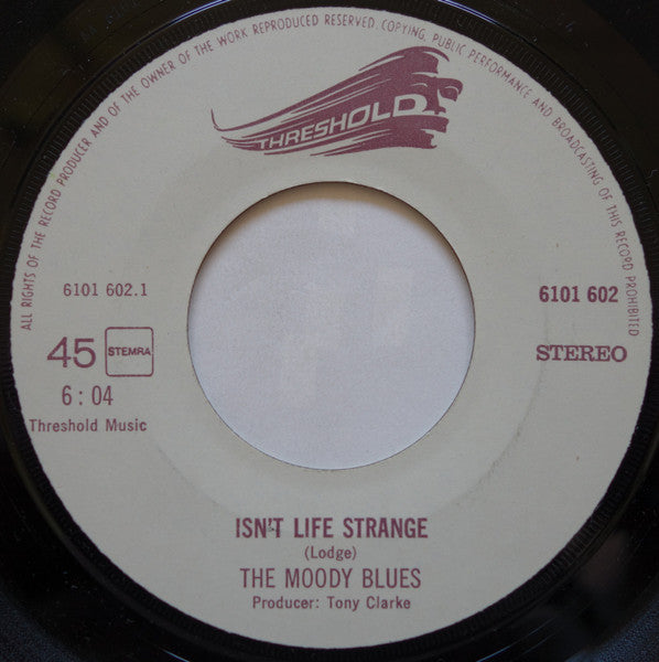 The Moody Blues : Isn't Life Strange / After You Came (7", Single, Lar)