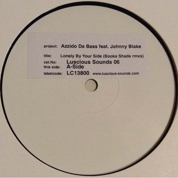 Azzido Da Bass : Lonely By Your Side (Booka Shade Remixes) (12", Promo, W/Lbl)