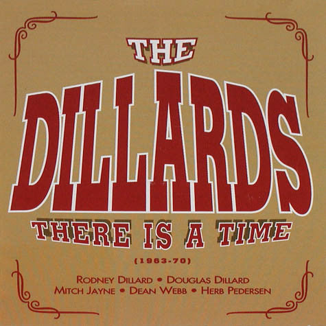 The Dillards : There Is A Time (1963-70) (CD, Comp, RE)