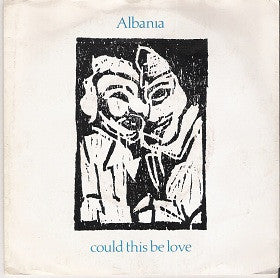 Albania : Could This Be Love (7")