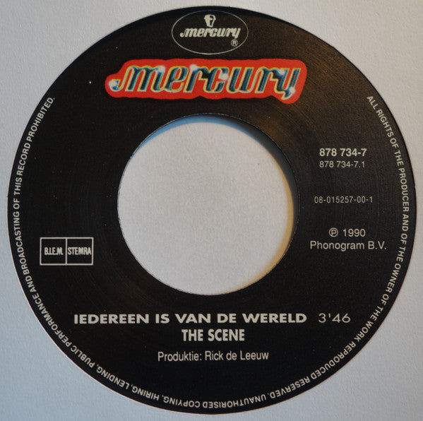 The Scene (2) : Iedereen Is Van De Wereld (7", Single)