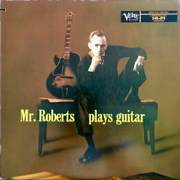 Howard Roberts : Mr. Roberts Plays Guitar (LP, Album, Mono, RE)