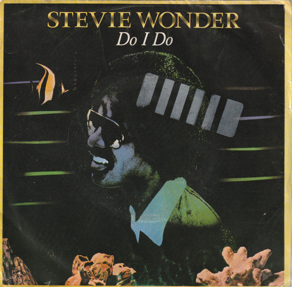 Stevie Wonder : Do I Do (7")