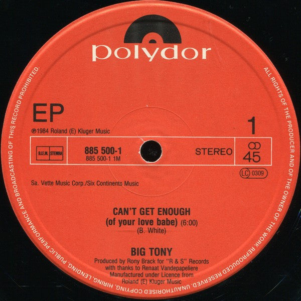 Big Tony : Can't Get Enough Of Your Love, Babe (12", EP)