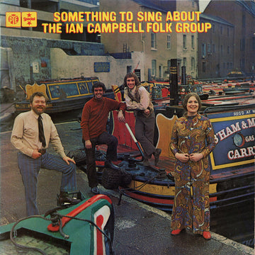 The Ian Campbell Folk Group : Something To Sing About (LP, Album)