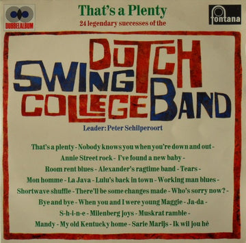 The Dutch Swing College Band : That's A Plenty (24 Legendary Successes Of The) (2xLP, Comp, M/Print)