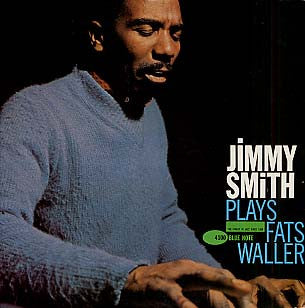 Jimmy Smith : Jimmy Smith Plays Fats Waller (LP, RE)