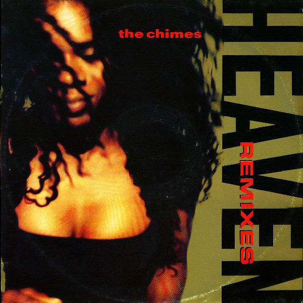 The Chimes : Heaven (Remixes) (12")