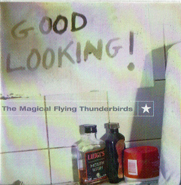 The Magical Flying Thunderbirds : Good Looking ! (CD, Single)