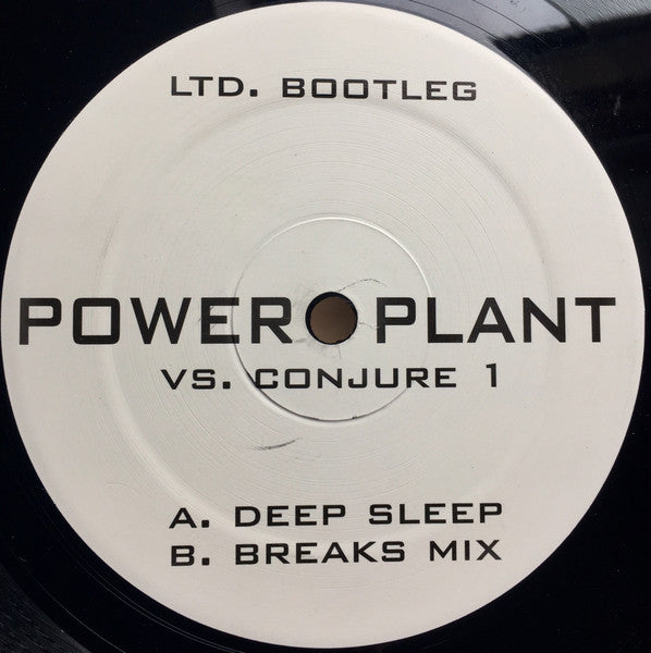 Powerplant vs. Conjure One : Deep Sleep (12", Unofficial)