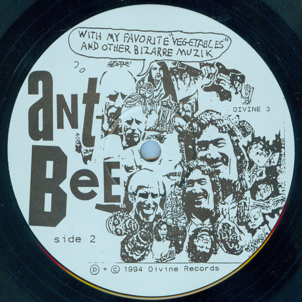 Ant-Bee : Ant-Bee With My Favorite "Vegetables" & Other Bizarre Muzik (LP, Album)