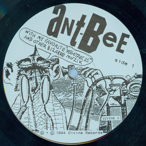 Ant-Bee : Ant-Bee With My Favorite "Vegetables" & Other Bizarre Muzik (LP, Album)