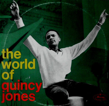 Quincy Jones And His Orchestra : The World Of Quincy Jones (LP, Album, Mono)