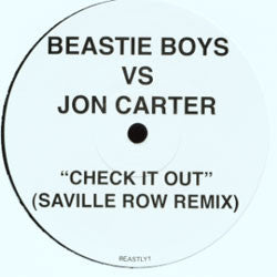 Beastie Boys vs. Jon Carter : Check It Out (Saville Row Remix) (12", S/Sided, Unofficial)