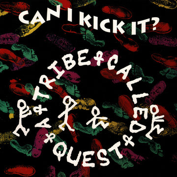 A Tribe Called Quest : Can I Kick It? (12", Maxi)