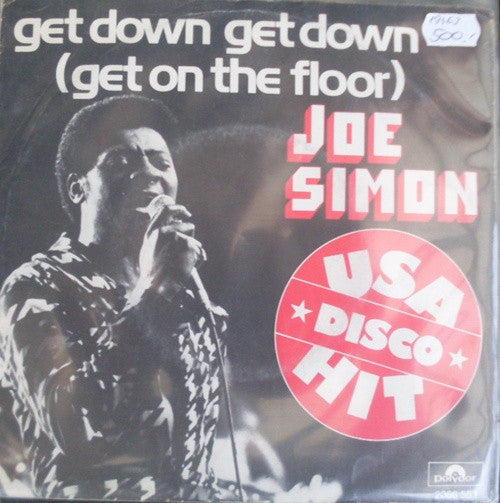Joe Simon : Get Down Get Down (Get On The Floor) (7", Single)