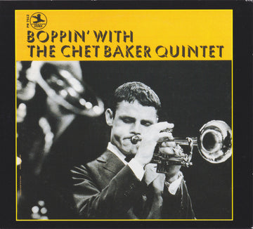 The Chet Baker Quintet : Boppin' With The Chet Baker Quintet (CD, Album, RE, RM, Dig)