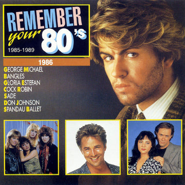 Various : Remember Your 80's - 1986 (CD, Comp, RE)
