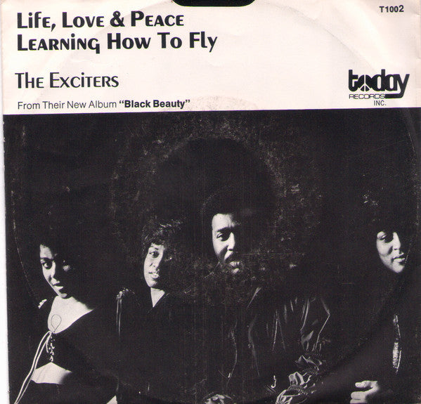 The Exciters : Life, Love And Peace (7")