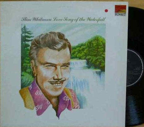 Slim Whitman : Love Song Of The Waterfall (LP, Album, RE)